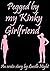 Pegged by my Kinky Girlfriend (Sexy Stories from Cindy's Book 3)