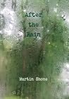 After the Rain by Martin Shone