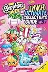 Ultimate Collector's Guide: Volume 3 (Shopkins)