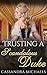 Trusting a Scandalous Duke