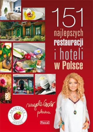 151 najlepszych restauracji i hoteli w Polsce