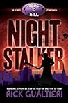 Night Stalker by Rick Gualtieri Night Stalker by Rick Gualtieri