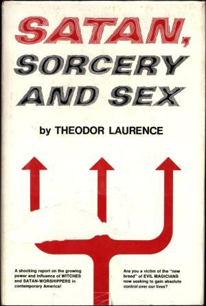 Satan, Sorcery and Sex (Hardcover)