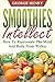 Smoothies Intellect: How To...