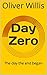Day Zero: The day the end b...