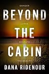 Beyond The Cabin