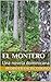 El Montero: (Novela Dominicana) (Obras Clásicas Dominicanas nº 3) (Spanish Edition)