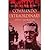 Commando Extraordinary: Otto Skorzeny
