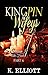 Kingpin Wifeys Season 3 Part 6 by K. Elliott