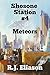 Shoshone Station #4: Meteors (The Galactic Consortium Book 13)
