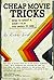 Cheap Movie Tricks: How To ...