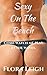 Sexy on the Beach: Virgin First Time, MF, Voyeur, Public Masturbation (Come Watch Me Book 1)