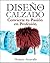 DISEÑO DE CALZADO: Convierte tu Pasión en Profesión (Spanish Edition)