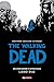 The walking dead. Libro due. Una storia horror di sopravvivenza by Robert Kirkman