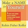 Make a Name for Yourself: 8 Steps Every Woman Needs to Create a Personal Brand Strategy for Success Make a Name for Yourself: 8 Steps Every Woman Needs to Create a Personal Brand Strategy for Success