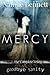 Mercy: Goodbye Sanity (Mercy, Bound, Released #1-3)