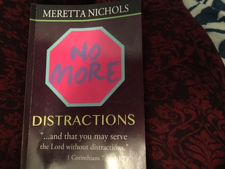 No More Distractions