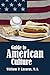 Guide to American Culture by William P. Lazarus