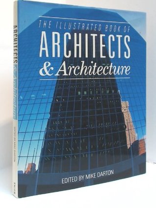 The Illustrated Book of Architects and Architecture (Paperback)