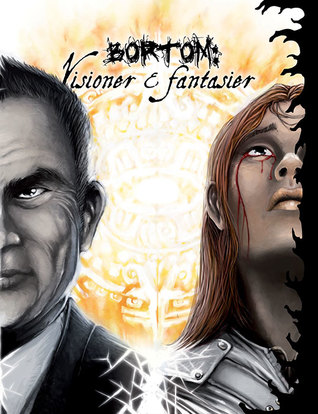 Bortom: Visioner och Fantasier