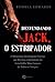 Desvendando Jack - O Estripador