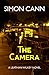 The Camera (Leathan Wilkey,...