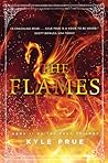 The Flames by Kyle Prue