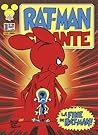 Rat-Man Gigante n. 38: La fine di Rat-Man! (Rat-Man Gigante, #38)