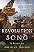 Revolution Song: A Story of...