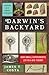 Darwin's Backyard: How Small Experiments Led to a Big Theory