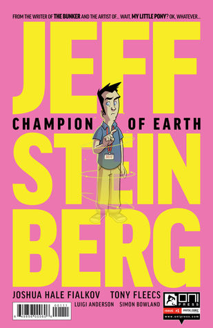 Jeff Steinberg: Champion of Earth #1