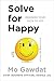 Solve For Happy by Mo Gawdat