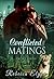 Conflicted Matings: Entire Series