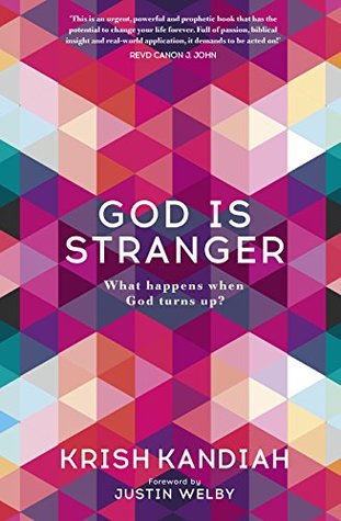 God Is Stranger: The Surprising Power of Hospitality (Kindle Edition)