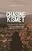 Chasing Kismet