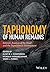 Taphonomy of Human Remains: Forensic Analysis of the Dead and the Depositional Environment