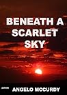 Beneath a Scarlet...