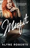 Misfit by Alyne Roberts