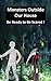 Monsters Outside Our House Be Ready to Be Scared (Science Fiction and Fantasy for Kids)