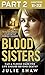 Blood Sisters: Part 2 of 3: Can a pledge made for life endure beyond death?