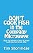 DON'T COOK FISH in the Company Microwave by Tim Shortridge