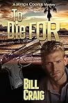 To Die For (A Mitch Cooper Mystery Book 3) To Die For (A Mitch Cooper Mystery Book 3)