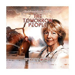 The Tomorrow People: Spiritus Mundi