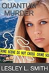 Quantum Murder (Quantum Cop, #2)