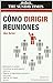 Cómo Dirigir Reuniones