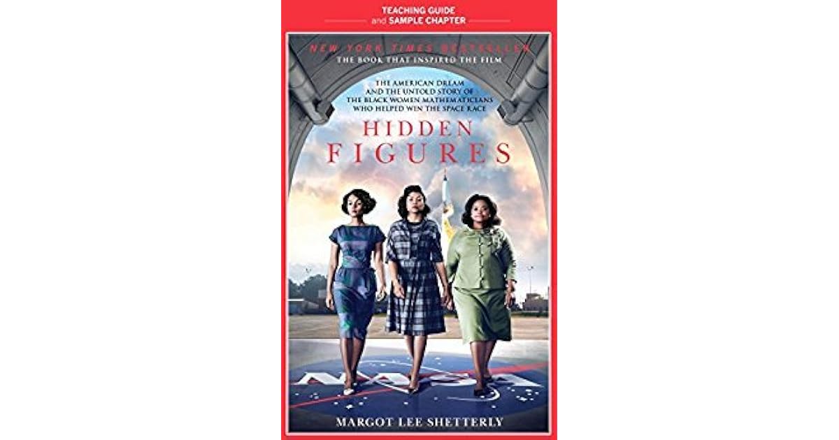 Hidden Figures Teaching Guide Teaching Guide and Sample Chapter by