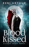 Blood Kissed by Keri Arthur Blood Kissed by Keri Arthur