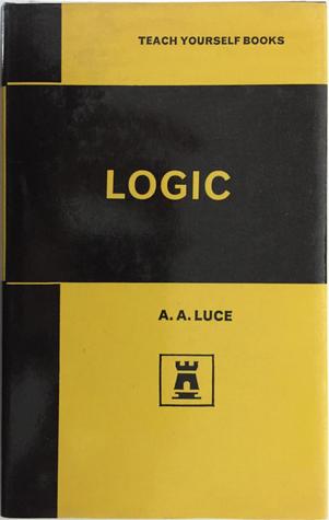 Teach Yourself : Logic (to Think More Clearly)