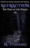 Refraction (The Fate of the Fallen #6) Refraction (The Fate of the Fallen #6)
