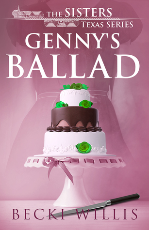 Genny's Ballad (The Sisters, Texas #5)